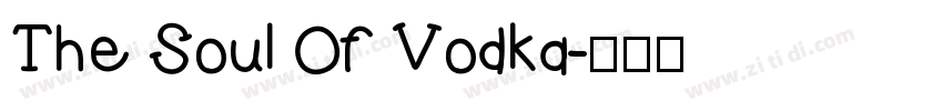 The Soul Of Vodka字体转换